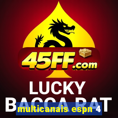 multicanais espn 4